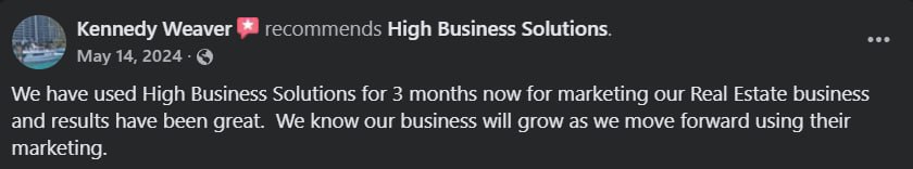 Facebook recommendation from Kennedy Weaver praising High Business Solutions for marketing their real estate business